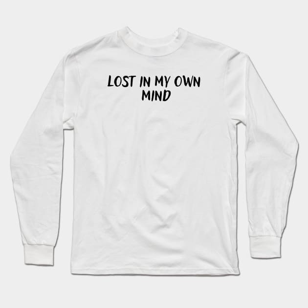 Lost in my own mind Long Sleeve T-Shirt by Corazzon